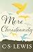 Mere Christianity