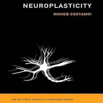 Amazon Com Neuroplasticity The Mit Press Essential
