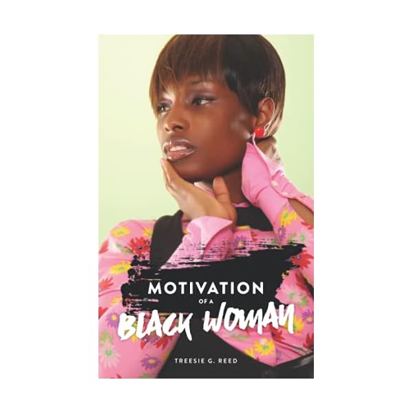 MOTIVATION OF A BLACK WOMAN