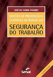 Livro Noções de prevenção e controle de perdas em segurança do trabalho