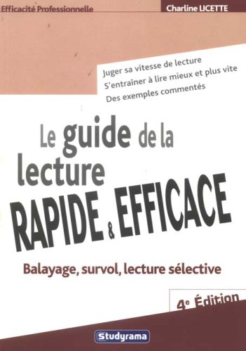 Le  guide de la lecture rapide et efficace