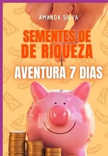 Livro Sementes De Riqueza - Aventura 7 Dias