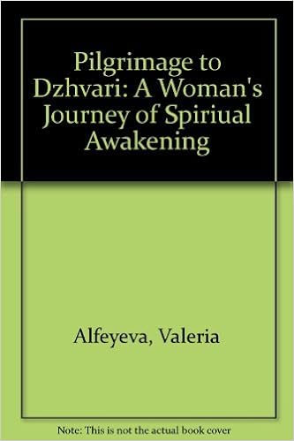 Pilgrimage To Dzhvari: A Woman's Journey of Spiritual Awakening Pilgrimage To Dzhvari: A Woman's Journey of Spiritual Awakening