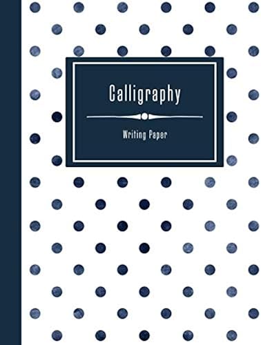 Download Calligraphy Writing Paper: Blank Exercise Book - Hand Lettering Practice Composition Notebook - Blue White Dots Pattern Workbook PDF