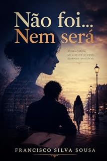 Livro Não foi... Nem será