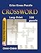 Kriss Kross Puzzle Crossword Puzzle Larg-Print 100 Puzzle Criss-Cross: puzzle the ultimate book featuring a new collection of challenging For adults and kids by charee missale