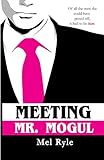 Meeting Mr. Mogul: A CEO Billionaire Contemporary Romance