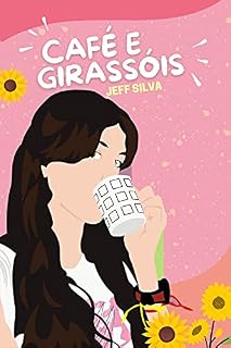 Café e Girassóis