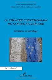 Le  théâtre contemporain de langue allemande