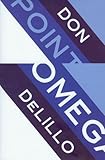 Hardcover by Don DeLillo (Author)Point Omega: A Novel (Hardcover) Book