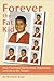 Forever the Fat Kid: How I Survived Dysfunction, Depression and Life in the Theater by Michael Boyd