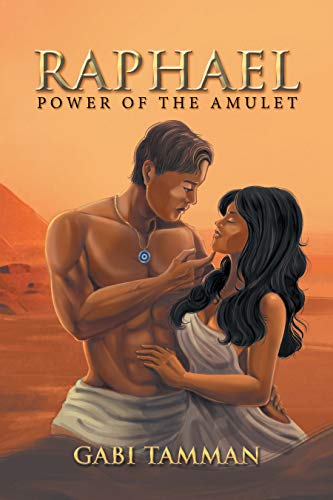 Raphael: Power of the Amulet by Gabi Tamman