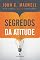 Livro Segredos da atitude (Os 4 segredos do sucesso)