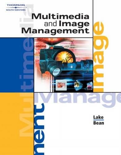Multimedia and Image Management by Susan Lake, Karen Bean May