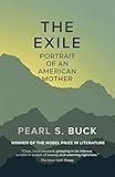 The Exile: Portrait of an American Mother by