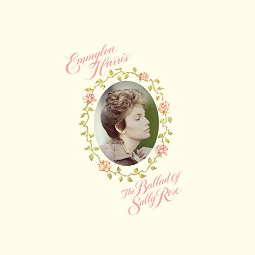 Album Art for The Ballad Of Sally Rose (Expanded Edition) (2LP) by Emmylou Harris