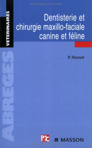 Dentisterie et chirurgie maxillo-faciale canine et féline
