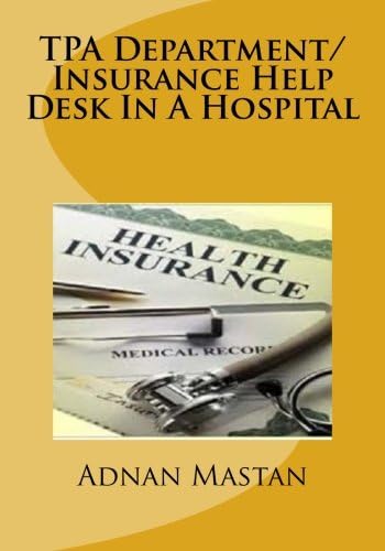 TPA Department/Insurance Help Desk In A Hospital