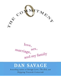 The Commitment: Love, Sex, Marriage, and My Family