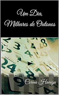 Livro Um Dia, Milhares de Outonos