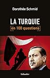 La Turquie en 100 questions by 