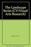 The Landscape Series (CV/Visual Arts Research) by 