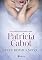 Livro Pode beijar a noiva 2° edição: Meg Cabot escrevendo como Patricia Cabot