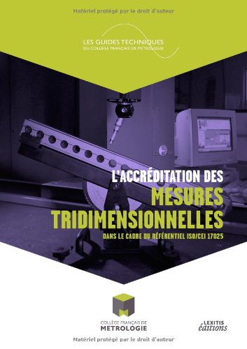 L' accréditation des mesures tridimensionnelles