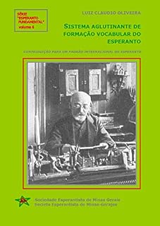 Livro Sistema aglutinante de formação vocabular do esperanto: Série 'Esperanto Fundamental' - volume 6