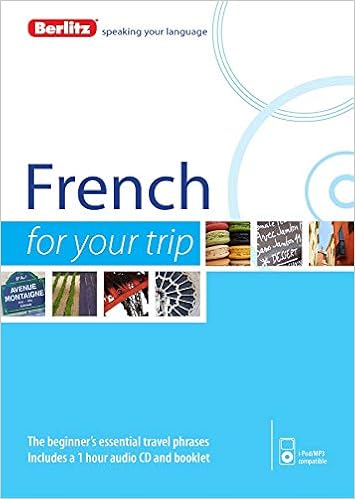 Berlitz French For Your Trip French And English Edition Berlitz Publishing 9781780044057 Amazon Com Books