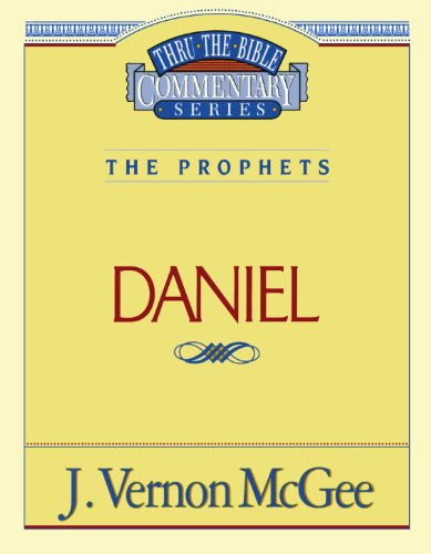 Thru the Bible Vol. 26: The Prophets (Daniel)