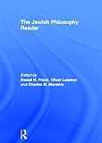 The Jewish Philosophy Reader, , 0415168597
