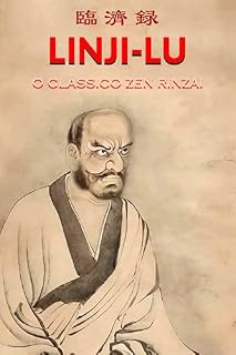 Livro LINJI-LU 臨濟錄: O Clássico Zen Rinzai