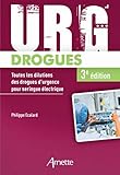 URG' drogues : Toutes les dilutions des drogues d'urgence pour seringue électrique by