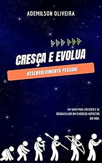 Livro Cresça e evolua: Um guia para crescer e se desenvolver em diversos aspectos da vida