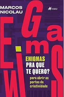 Livro Enigmas pra que te quero?: Para abrir as portas da criatividade