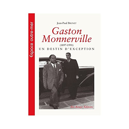 Gaston Monnerville, 1897-1991