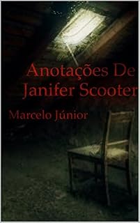 Livro Anotações de Janifer Scooter: O Código de Haniah
