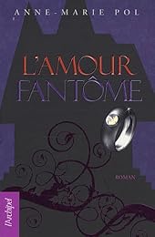 L' amour fantôme