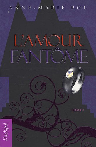L' amour fantôme