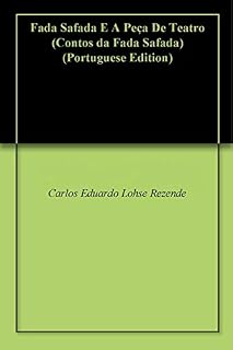 Livro Fada Safada E A Peça De Teatro (Contos da Fada Safada)