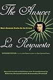 The Answer / La Respuesta (Expanded Edition): Including Sor Filotea's Letter and New Selected Poems by Sor Juana Inés de la Cruz, Electa Arenal