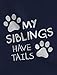 TeeStars - My Siblings Have Tails Funny One-piece Infant Baby Bodysuit