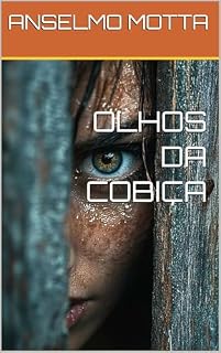Livro OLHOS DA COBIÇA