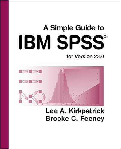 A Simple Guide To Ibm Spss Statistics Version 23 0 Kindle Edition By Kirkpatrick Lee A Health Fitness Dieting Kindle Ebooks Amazon Com
