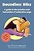 Boundless Bliss: A Teacher's Guide to Instruction of Restorative Yoga by 