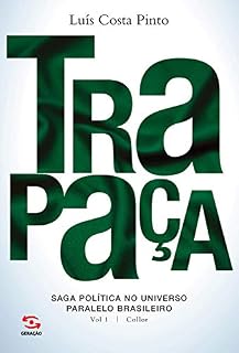 Livro Trapaça: Saga política no universo paralelo brasileiro