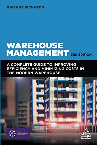 Warehouse Management: A Complete Guide to Improving Efficiency and Minimizing Costs in the Modern Warehouse