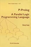 P-Prolog: A Parallel Logic Programming Language