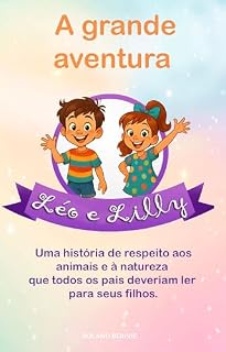 Livro Uma história de Amor à natureza: Para ensinar às crianças
